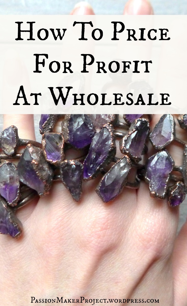 How To Price For Profit At Wholesale by Passion Maker Project